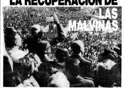 MALVINAS, 1982. Recuerdos del país que fue a la guerra