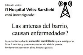 Alrededor del Hospital Velez Sarsfield, realizan una encuesta domiciliaria para conocer más sobre el efecto de las antenas de los celulares